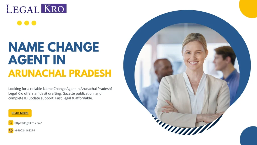 Name Change Agent in Arunachal Pradesh