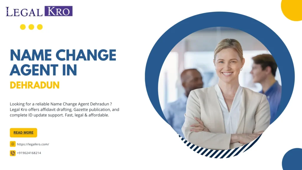 Name Change Agent in Dehradun